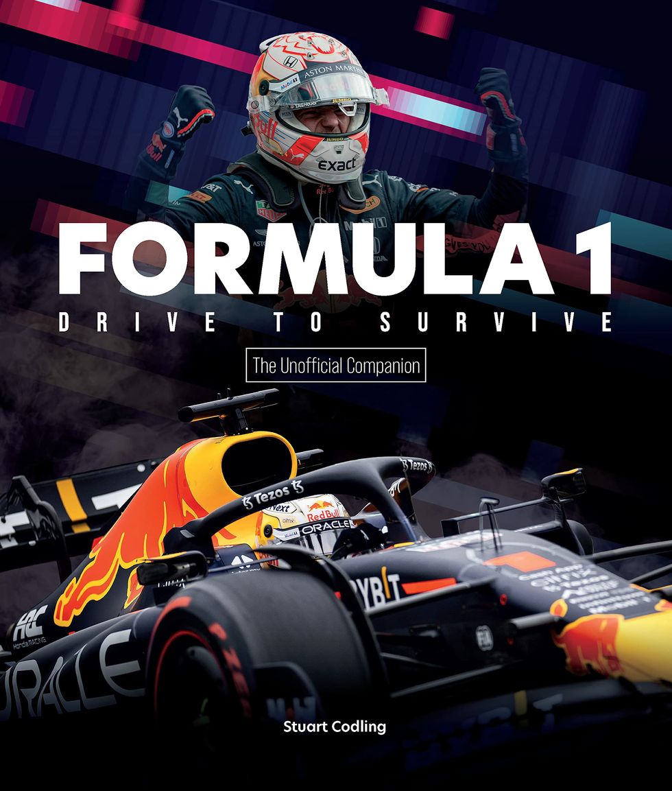 The Formula 1 Drive to Survive Unofficial Companion: The Stars, Strategy, Technology, and History of F1