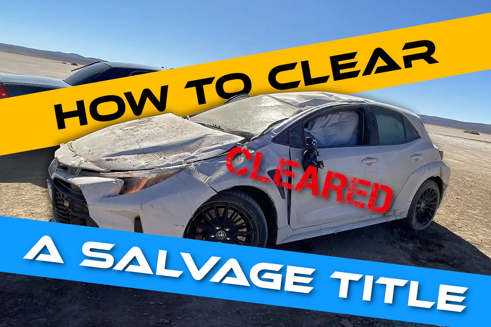 How To Get A Car's Salvage Title Cleared